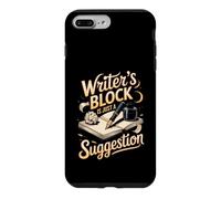 Writer's Block Is Just a Suggestion Author Writing Case for iPhone 7 Plus/8 Plus