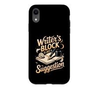 Writer's Block Is Just a Suggestion Author Writing Case for iPhone XR