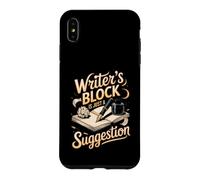 Writer's Block Is Just a Suggestion Author Writing Case for iPhone XS Max