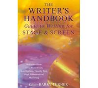 Writer's Handbook: Guide to Writing for Stage and Screen