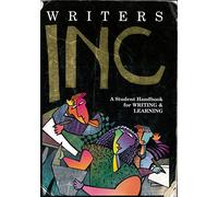 Writers Inc: A Student Handbook for Writing & Learning