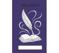 Writers Notebook: Logbook of writers ideas on the way. (5.5x8.5”, 76 pages log, Gift for Writing lovers, study, handy during Vacation, Holiday or Time to Relax