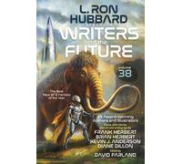 Writers of the Future Volume 38