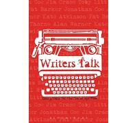 Writers Talk: Conversations with Contemporary British Novelists