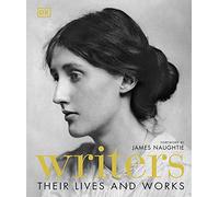 Writers: Their Lives and Works