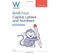 WriteWell 4: Capital Letters and Numbers, Year 1, Ages 5-6