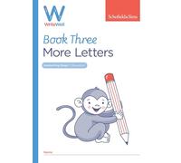 WriteWell Handwriting Practice Book 3: More Letters, Early Years Foundation Stage, Ages 4-5
