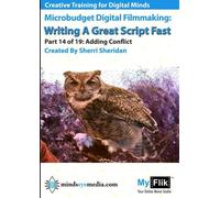 Writing A Great Script Fast: Part 14 Adding Conflict