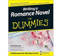Writing a Romance Novel For Dummies