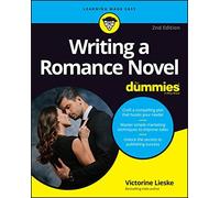 Writing a Romance Novel For Dummies