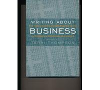 Writing About Business - The New Knight-Bagehot Guide to Economics & Business Journalism