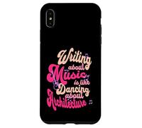 Writing about music is like dancing about architecture Case for iPhone XS Max