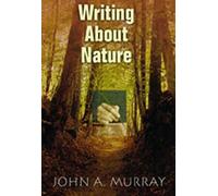 Writing About Nature: A Creative Guide