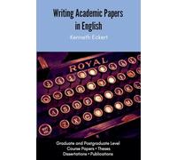 Writing Academic Papers in English: Graduate and Postgraduate Level