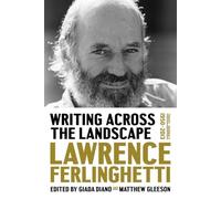 Writing Across the Landscape: Travel Journals 1950-2013: Travel Journals 1960-2013