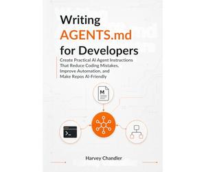 Writing AGENTS.md for Developers: Create Practical AI Agent Instructions That Reduce Coding Mistakes, Improve Automation, and Make Repos AI-Friendly (AI agents Made Easy from Scratch)