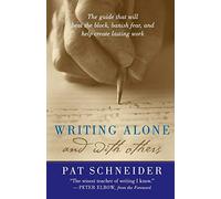 Writing Alone and with Others - Paperback NEW Schneider, Pat 2003-08-28