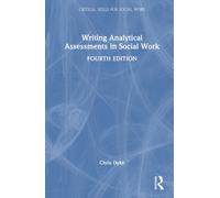 Writing Analytical Assessments in Social Work