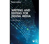 Writing and Editing for Digital Media