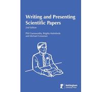 Writing and Presenting Scientific Papers 2nd Edition