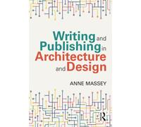 Writing and Publishing in Architecture and Design