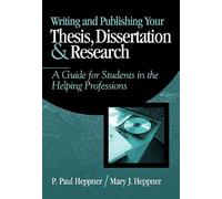 Writing and Publishing Your Thesis, Dissertation, and Research: A Guide for Students in the Helping Professions