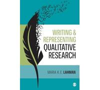 Writing and Representing Qualitative Research