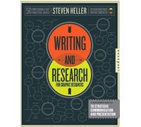 Writing and Research for Graphic Designers: A Designer's Manual to Strategic Communication and Presentation