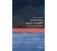 Writing and Script : A Very Short Introduction