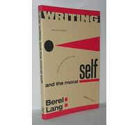 Writing and the Moral Self