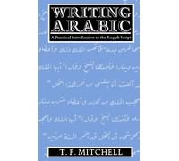 Writing Arabic: A Practical Introduction to Ruq'ah Script