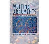 Writing Arguments: A Rhetoric with Readings