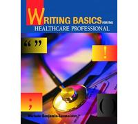 Writing Basics for the Healthcare Professional