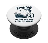 Writing Because Punching People Is Wrong Typewriter Author PopSockets Adhesive PopGrip