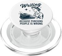 Writing Because Punching People Is Wrong Typewriter Author PopSockets PopGrip for MagSafe