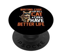 Writing Code So My Cat Can Have Better Life - PopSockets Adhesive PopGrip