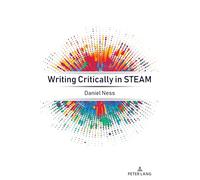 Writing Critically in STEAM: 1 (Critical Literacies and Language)