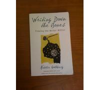 Writing Down the Bones Publisher: Shambhala; Expanded edition