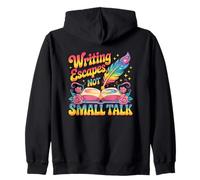 Writing Escapes Not Small Talk Enthusiasts Zip Hoodie