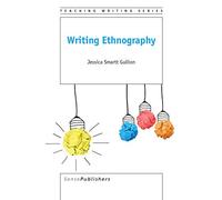 Writing Ethnography (Teaching Writing)