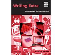 Writing Extra: A Resource Book of Multi-Level Skills Activities (Cambridge Copy Collection)