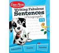 Writing Fabulous Sentences and Paragraphs, Grade 1 - 3 Teacher Resource (Writing Skills Essentials)