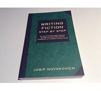 Writing Fiction Step by Step