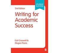 Writing for Academic Success (Student Success)