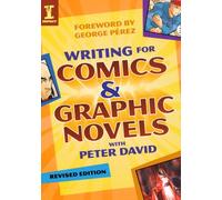 Writing for Comics and Graphic Novels with Peter David