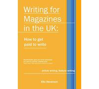Writing for Magazines in the UK: How to Get Paid to Write
