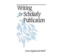Writing for Scholarly Publication