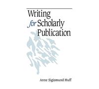 Writing for Scholarly Publication