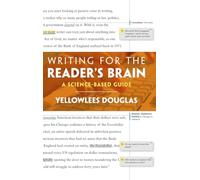 Writing for the Reader's Brain: A Science-Based Guide