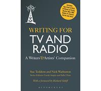 Writing for TV and Radio: A Writers' and Artists' Companion (Writers' and Artists' Companions)